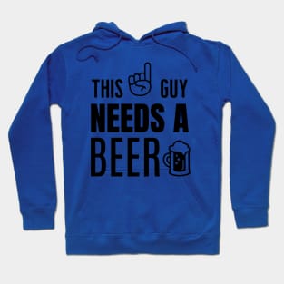 This guy needs a beer Hoodie